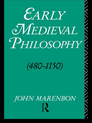 cover image of Early Medieval Philosophy 480-1150